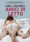 [Fighting for Love 01] • Amici Di Letto